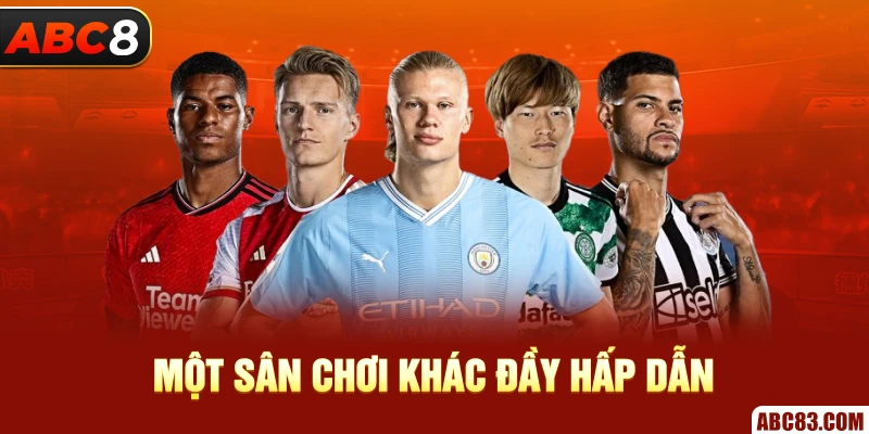 Một sân chơi khác đầy hấp dẫn